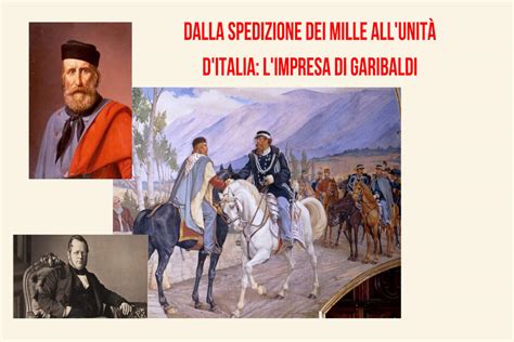 La Spedizione dei Mille: Unità Nazionale e la Nascita del Regno d'Italia