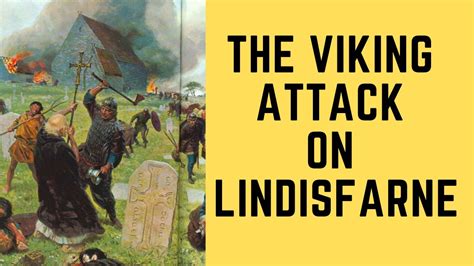 Il Massacro di Lindisfarne, un attacco barbarico che segnò l'inizio della fine per il mondo anglosassone